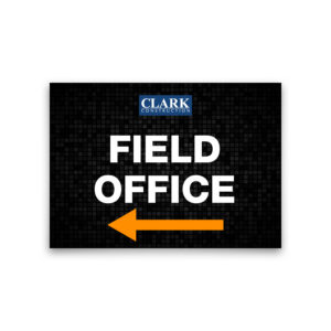 FIELD OFFICE Sign - LEFT
