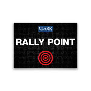 RALLY POINT Sign
